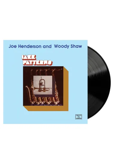 Joe Henderson & Woody Shaw:  Jazz Patterns