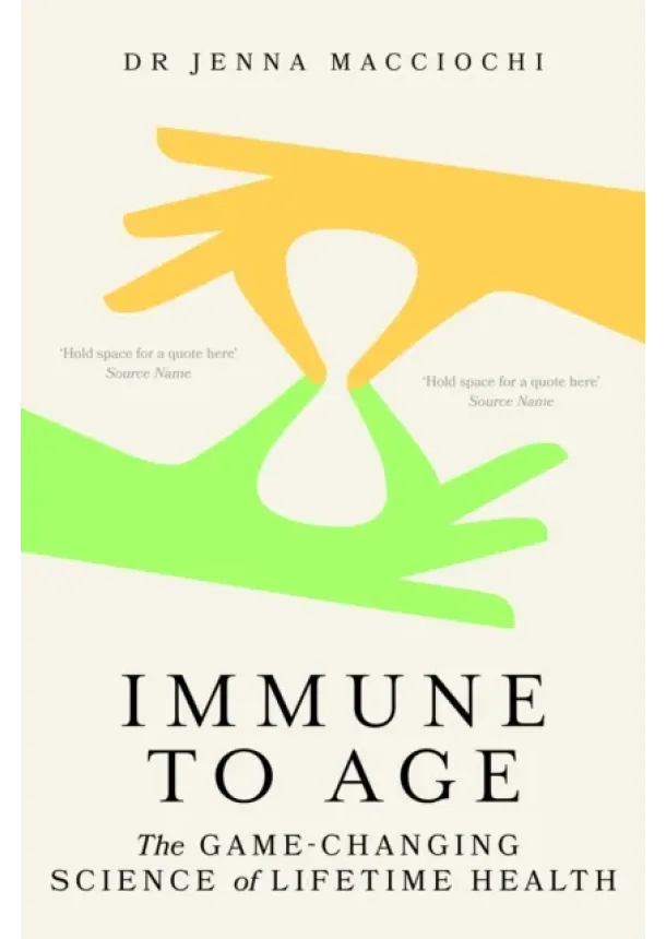 Dr Jenna Macciochi - Immune to Age