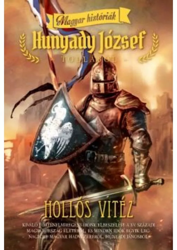 HUNYADY JÓZSEF - HOLLÓS VITÉZ