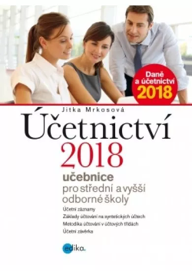 Účetnictví 2018, učebnice pro SŠ a VOŠ
