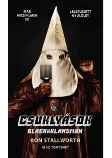 Csuklyások - BLACKkKLANSMAN