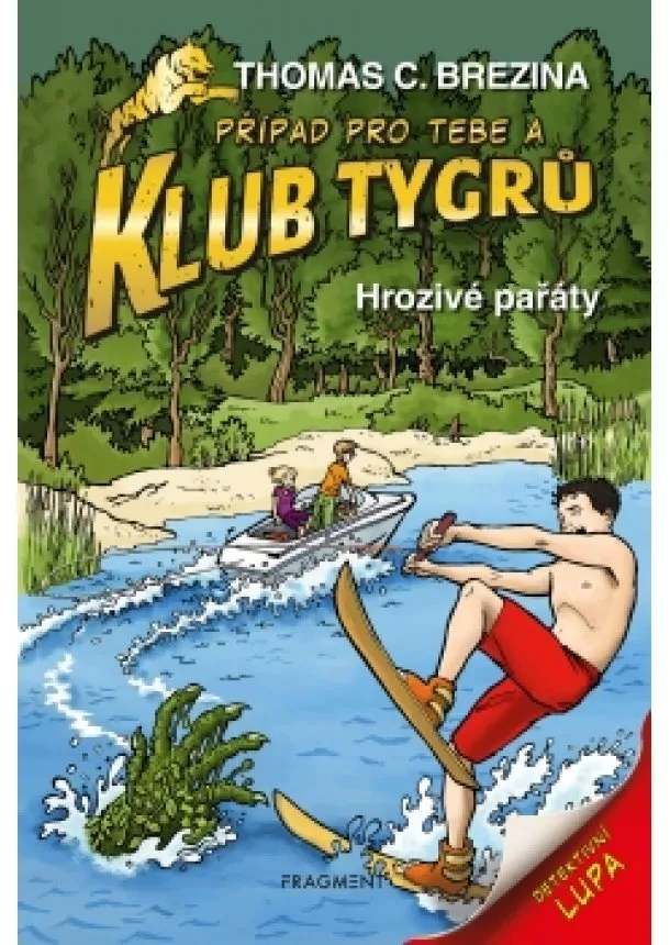 Thomas Brezina - Klub Tygrů – Hrozivé pařáty