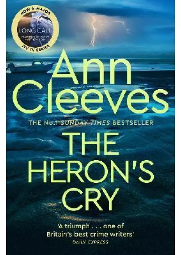 Ann Cleevesová - The Heron´s Cry