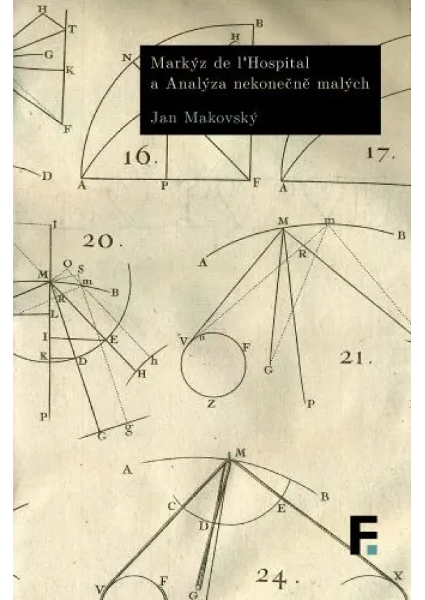 Jan Makovský - Markýz de l´Hospital a Analýza nekonečně malých
