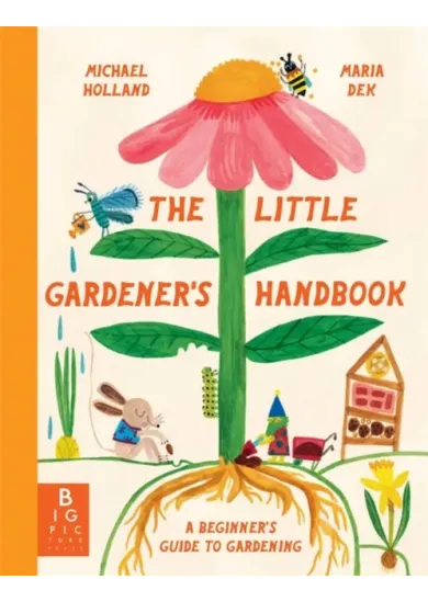 The Little Gardener's Handbook
