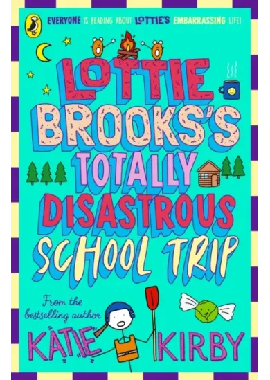 Lottie Brooks's Totally Disastrous School-Trip