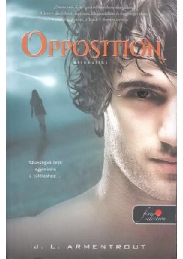 J. L. Armentrout - Opposition - Ellenállás /Luxen 5.