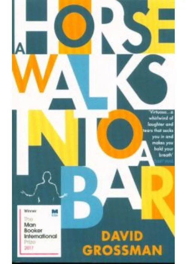 David Grossman - A Horse Walks into a Bar