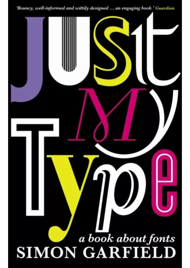 Simon Garfield - Just my Type