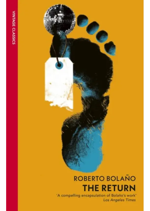 Roberto Bolano - The Return