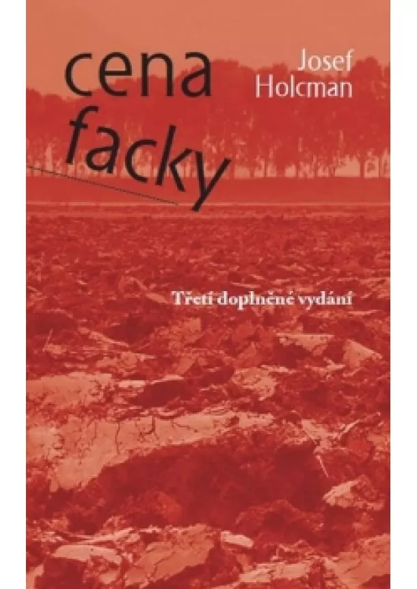 Josef Holcman - Cena facky - třetí vydání