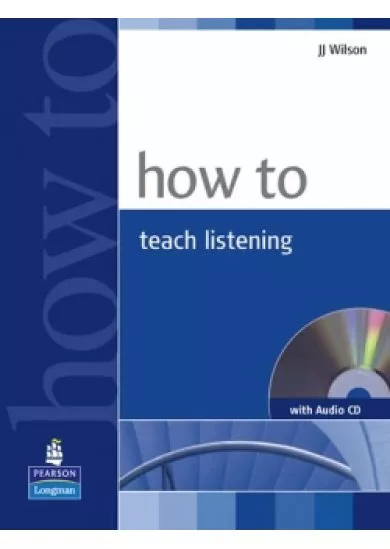 How to Teach Listening w/ Audio CD Pack