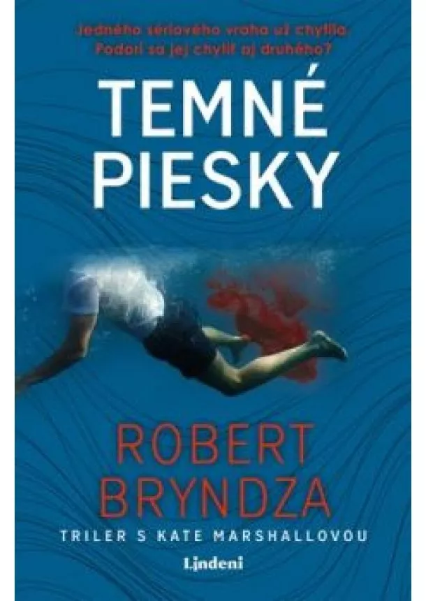 Robert Bryndza - Temné piesky