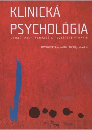 Klinická psychológia - Druhé, prepracované a rozšírené vydanie