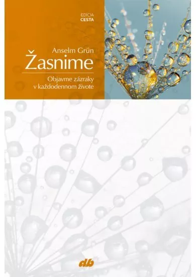 Žasnime - Objavme zázraky v každodennom živote