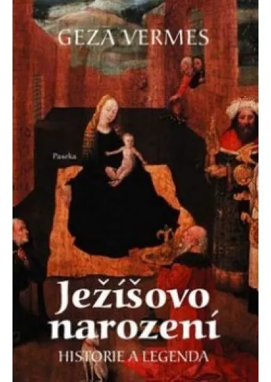 Ježíšovo narození - Historie a legenda