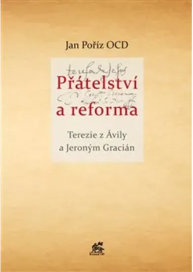 Přátelství a reforma