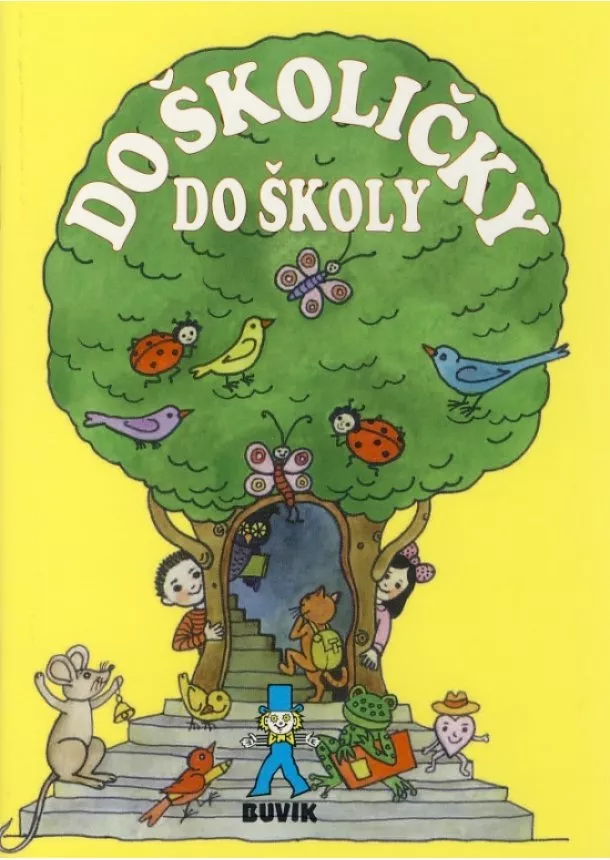 autor neuvedený - Do školičky, do školy - 11. vydanie
