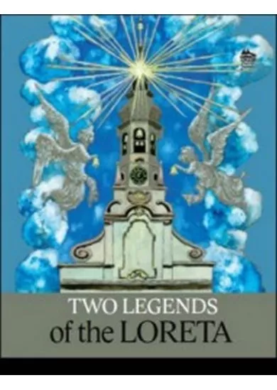 Two Legends of Loreta