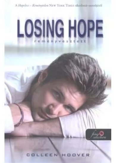 Losing Hope - Reményvesztett