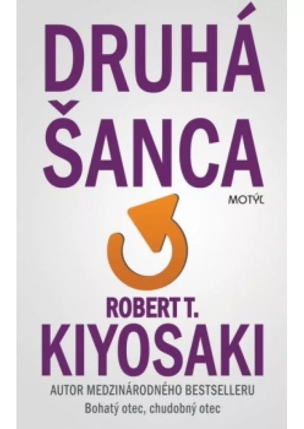 Robert T. Kiyosaki - Druhá šanca