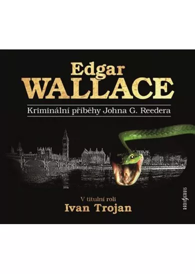 TROJAN IVAN A DALŠÍ  WALLACE: KRIMINÁLNÍ PŘÍBĚHY JOHNA G.