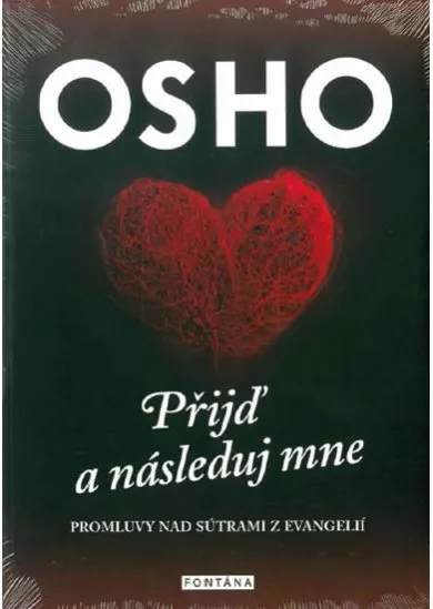 Přijď a následuj mne - Promluvy nad sútrami z evangelií