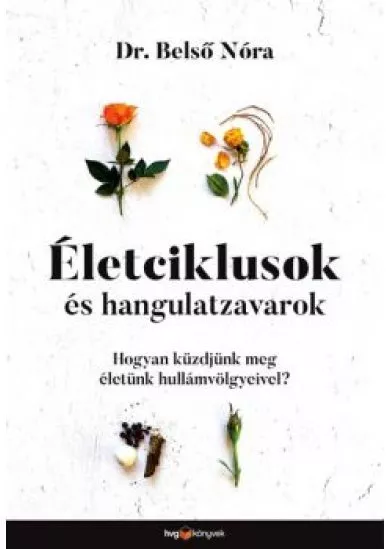 Életciklusok és hangulatzavarok