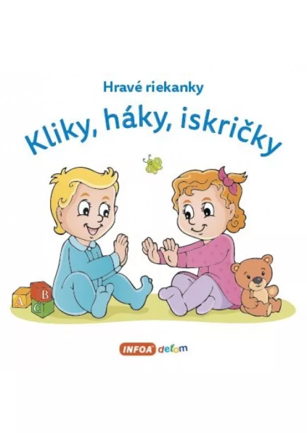 Hravé riekanky - Kliky, háky, iskričky