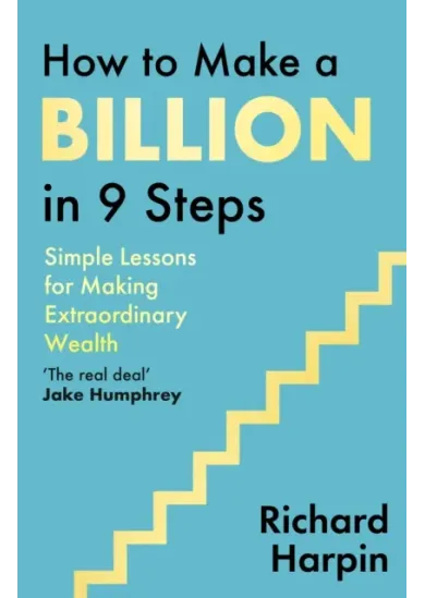 How to Make a Billion in Nine Steps