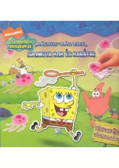 MÁGIKUS MÁGNESEK /SPONGYA BOB ÉS BARÁTAI