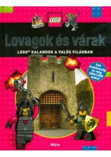 Lego: Lovagok és várak /Lego kalandok a valós világban
