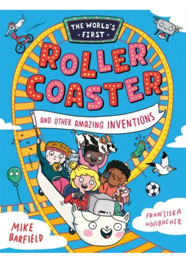 Mike Barfield - The World’s First Rollercoaster