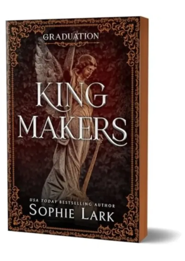 Sophie Lark - Kingmakers: Graduation