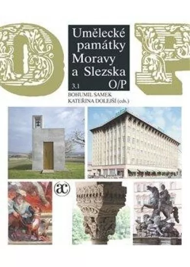 Umělecké památky Moravy a Slezska 3 (O-P)