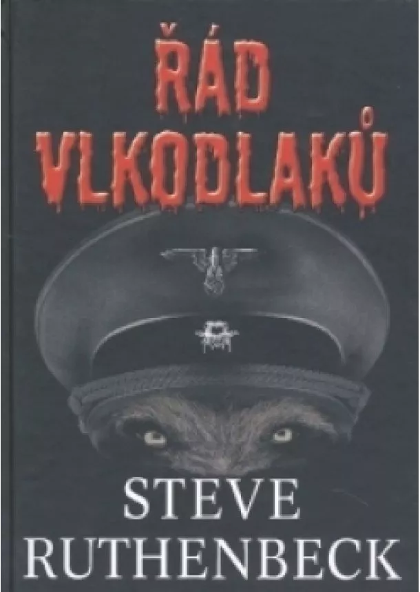 Steve Ruthenbeck - Řád vlkodlaků