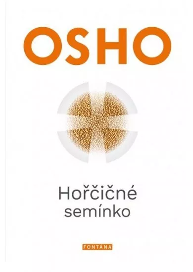 Hořčičné semínko - Revoluční učení Ježíše Krista