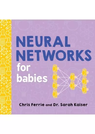 Neural Networks for Babies