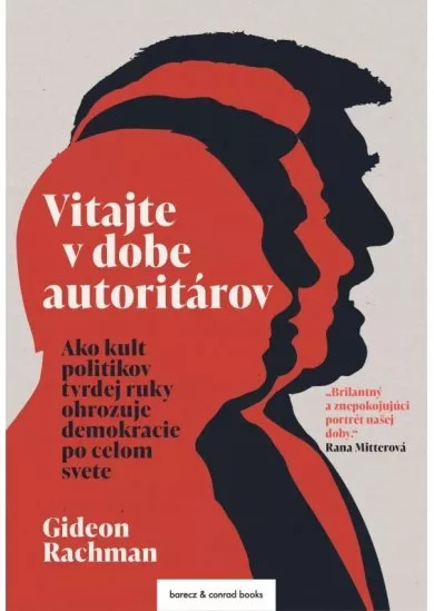 Vitajte v dobe autoritárov