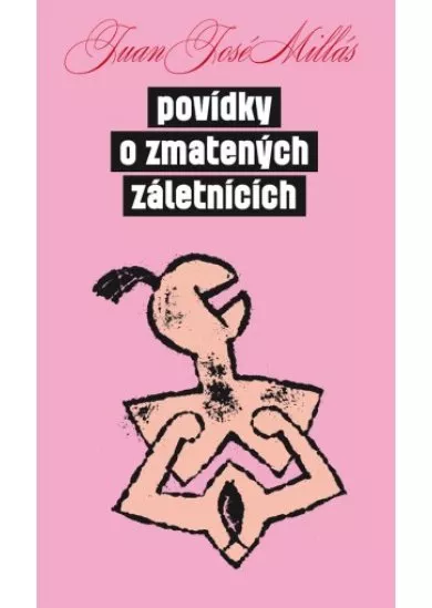 Povídky o zmatených záletnících