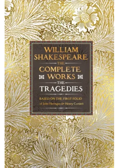 William Shakespeare Complete Works The Tragedies