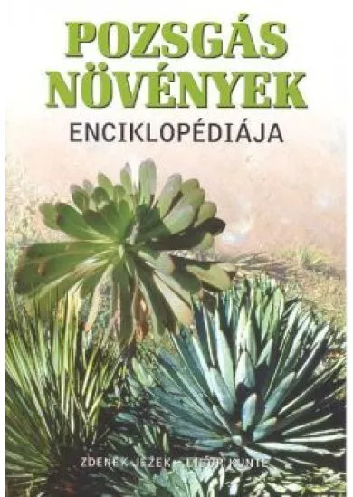 POZSGÁS NÖVÉNYEK ENCIKLOPÉDIÁJA