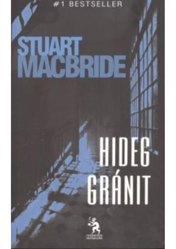 STUART MACBRIDE - HIDEG GRÁNIT