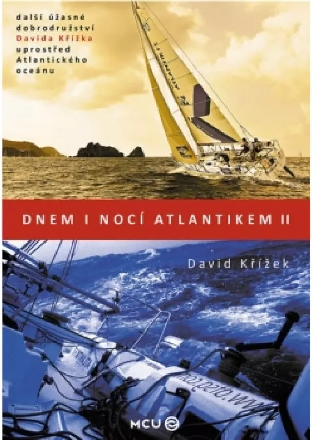 David Křížek - Dnem i nocí Atlantikem II.