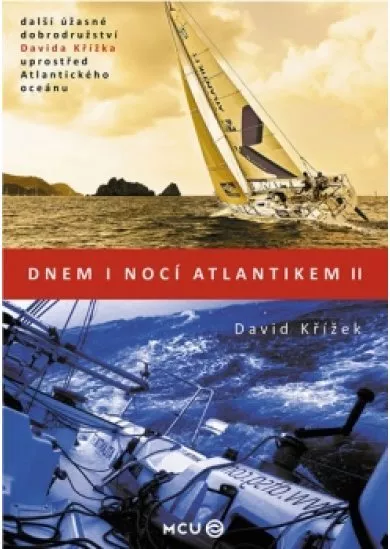 Dnem i nocí Atlantikem II.