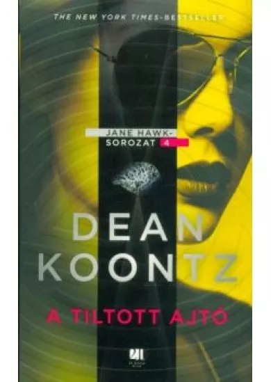 A tiltott ajtó - Jane Hawk sorozat 4.