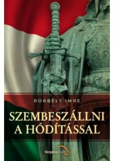 Szembeszállni a hódítással