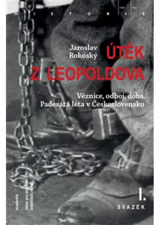 Jaroslav Rokoský - Útěk z Leopoldova (3 svazky)