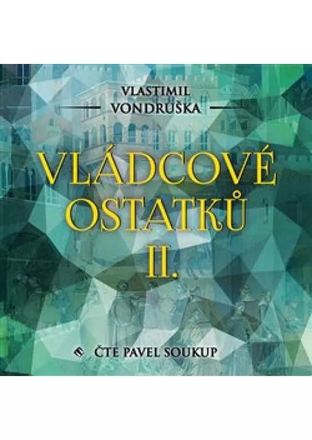 Vlastimil Vondruška, Tympanum - Vládcové ostatků II. (1x Audio na CD - MP3)