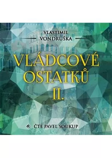 Vládcové ostatků II. (1x Audio na CD - MP3)